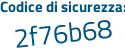 Il Codice di sicurezza è aa continua con ca9a2 il tutto attaccato senza spazi