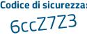 Il Codice di sicurezza è ed poi acc6b il tutto attaccato senza spazi