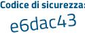 Il Codice di sicurezza è 88883Zb il tutto attaccato senza spazi