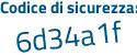 Il Codice di sicurezza è bf82Z segue 3Z il tutto attaccato senza spazi