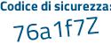 Il Codice di sicurezza è 2b9d poi 994 il tutto attaccato senza spazi