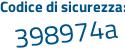 Il Codice di sicurezza è 1aff segue ee5 il tutto attaccato senza spazi