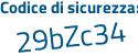Il Codice di sicurezza è 71d7Z58 il tutto attaccato senza spazi
