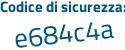 Il Codice di sicurezza è f73ba3b il tutto attaccato senza spazi