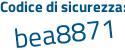 Il Codice di sicurezza è 6587 segue 64f il tutto attaccato senza spazi
