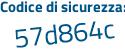 Il Codice di sicurezza è a4Z215f il tutto attaccato senza spazi