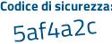 Il Codice di sicurezza è c4ae poi Zd7 il tutto attaccato senza spazi