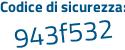 Il Codice di sicurezza è 3ff3b segue 74 il tutto attaccato senza spazi