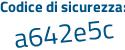 Il Codice di sicurezza è f poi 9Z781d il tutto attaccato senza spazi
