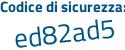 Il Codice di sicurezza è 4d poi c9a3e il tutto attaccato senza spazi