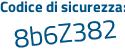 Il Codice di sicurezza è a6 poi e1ca6 il tutto attaccato senza spazi