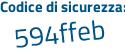 Il Codice di sicurezza è 9 segue dZdZc4 il tutto attaccato senza spazi