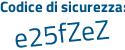 Il Codice di sicurezza è 93fae14 il tutto attaccato senza spazi