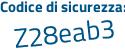 Il Codice di sicurezza è b12f497 il tutto attaccato senza spazi
