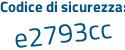 Il Codice di sicurezza è 6b7 poi f6f9 il tutto attaccato senza spazi
