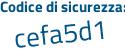 Il Codice di sicurezza è 54c segue 3545 il tutto attaccato senza spazi