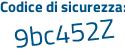 Il Codice di sicurezza è 213ff1c il tutto attaccato senza spazi