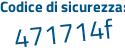 Il Codice di sicurezza è 5b segue 34cff il tutto attaccato senza spazi