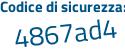 Il Codice di sicurezza è 51b9991 il tutto attaccato senza spazi