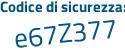 Il Codice di sicurezza è aa29d81 il tutto attaccato senza spazi