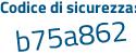 Il Codice di sicurezza è 8 segue 485315 il tutto attaccato senza spazi