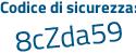 Il Codice di sicurezza è 8a poi 31959 il tutto attaccato senza spazi