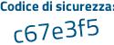 Il Codice di sicurezza è 8 poi cf7213 il tutto attaccato senza spazi
