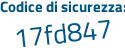 Il Codice di sicurezza è 38e continua con 7838 il tutto attaccato senza spazi