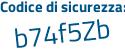 Il Codice di sicurezza è aa8f4 continua con 87 il tutto attaccato senza spazi