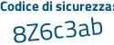 Il Codice di sicurezza è f6Z5c segue 32 il tutto attaccato senza spazi