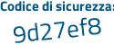 Il Codice di sicurezza è ac567 poi e7 il tutto attaccato senza spazi