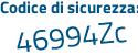 Il Codice di sicurezza è 391 poi b773 il tutto attaccato senza spazi