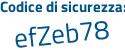 Il Codice di sicurezza è 74 continua con ee5f8 il tutto attaccato senza spazi