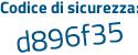 Il Codice di sicurezza è 46d1 poi dc3 il tutto attaccato senza spazi