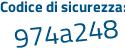 Il Codice di sicurezza è 8d poi 2bbZ6 il tutto attaccato senza spazi