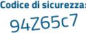Il Codice di sicurezza è d9 segue c4Zfd il tutto attaccato senza spazi