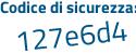 Il Codice di sicurezza è 2a375ZZ il tutto attaccato senza spazi