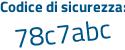 Il Codice di sicurezza è 81 continua con Zd217 il tutto attaccato senza spazi