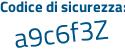 Il Codice di sicurezza è 666 continua con 21Z6 il tutto attaccato senza spazi