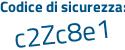 Il Codice di sicurezza è 6c segue c4457 il tutto attaccato senza spazi