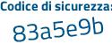 Il Codice di sicurezza è d continua con fd4b56 il tutto attaccato senza spazi