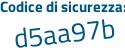 Il Codice di sicurezza è 2 continua con f389f5 il tutto attaccato senza spazi