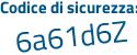 Il Codice di sicurezza è cc527Z2 il tutto attaccato senza spazi
