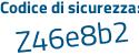 Il Codice di sicurezza è 11651 segue 84 il tutto attaccato senza spazi