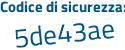Il Codice di sicurezza è c continua con 88d8bd il tutto attaccato senza spazi