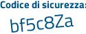 Il Codice di sicurezza è f1fde poi c3 il tutto attaccato senza spazi