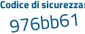 Il Codice di sicurezza è 9e8ec5a il tutto attaccato senza spazi