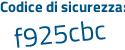 Il Codice di sicurezza è Zd segue Z458c il tutto attaccato senza spazi