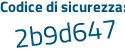 Il Codice di sicurezza è baa4978 il tutto attaccato senza spazi