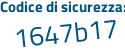 Il Codice di sicurezza è 9 continua con 2fb6af il tutto attaccato senza spazi